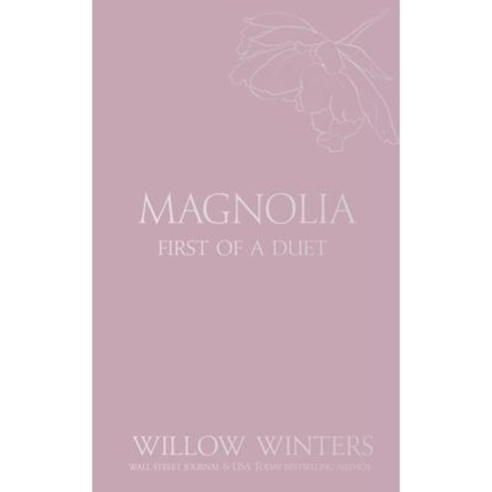 Magnolia: Tequila Rose -- Willow Winters